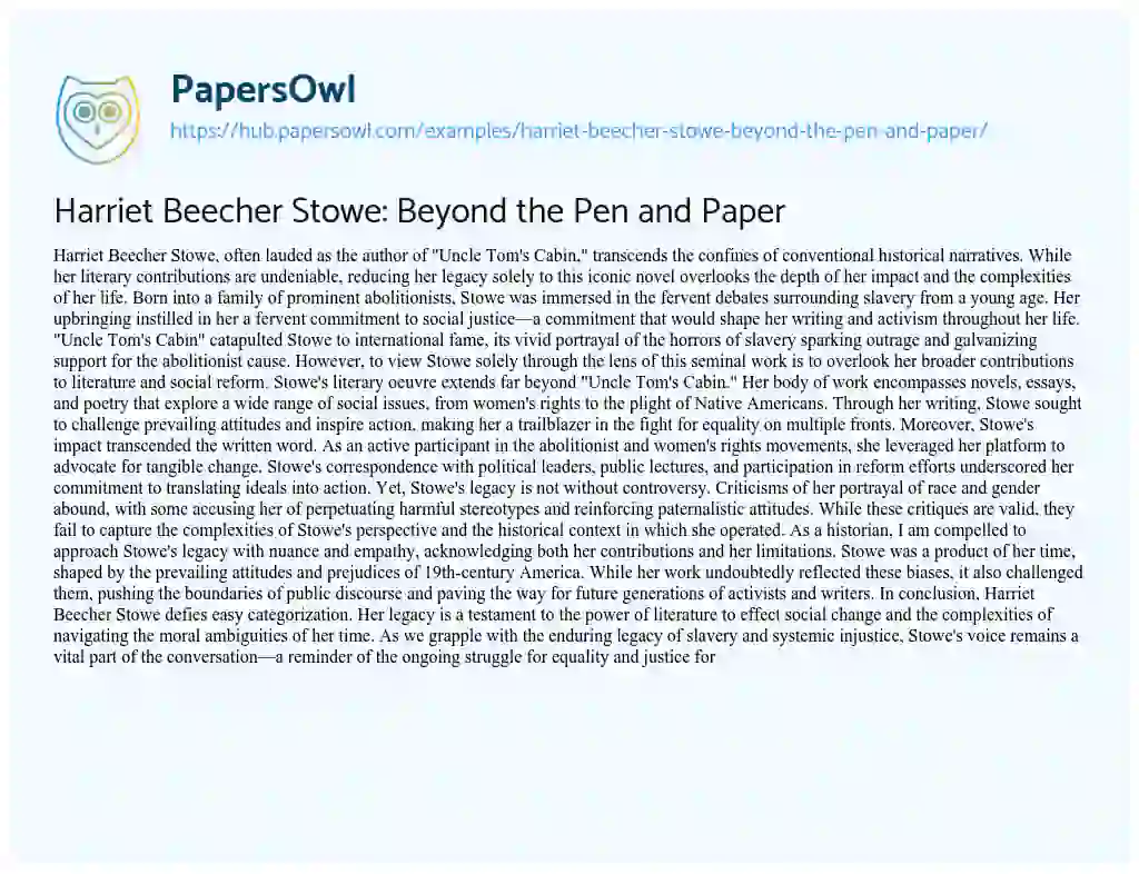 Essay on Harriet Beecher Stowe: Beyond the Pen and Paper