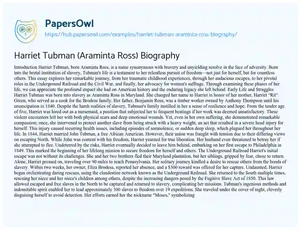 Essay on Harriet Tubman (Araminta Ross) Biography