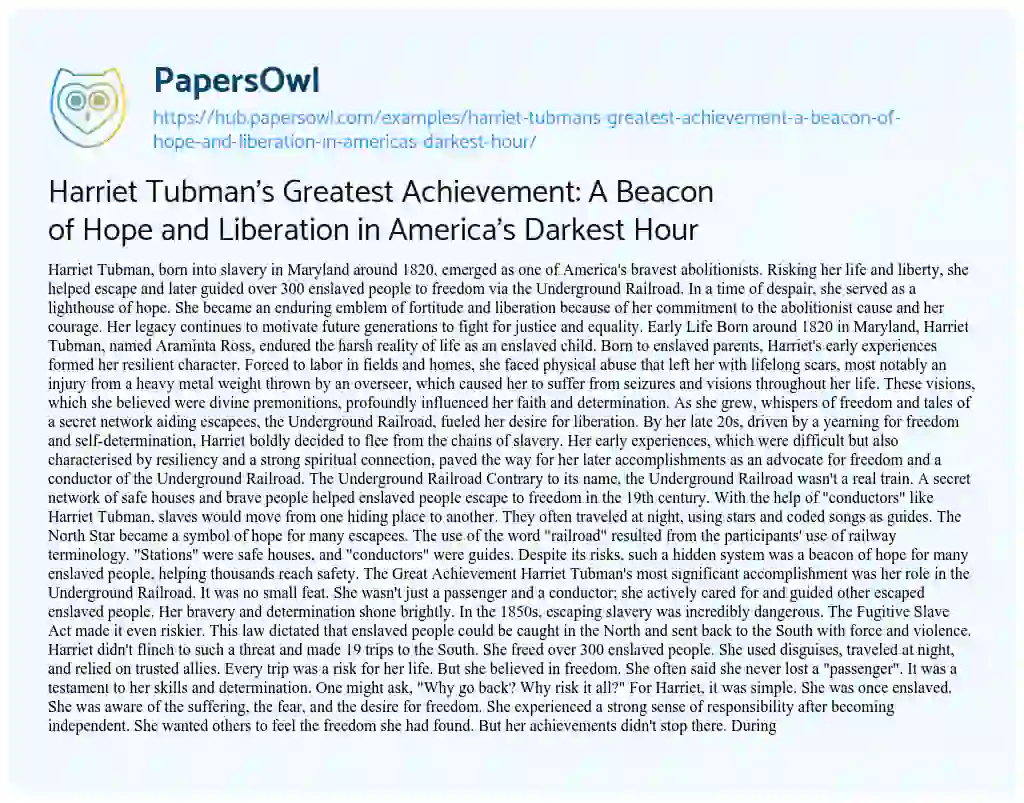 Essay on Harriet Tubman’s Greatest Achievement: A Beacon of Hope and Liberation in America’s Darkest Hour
