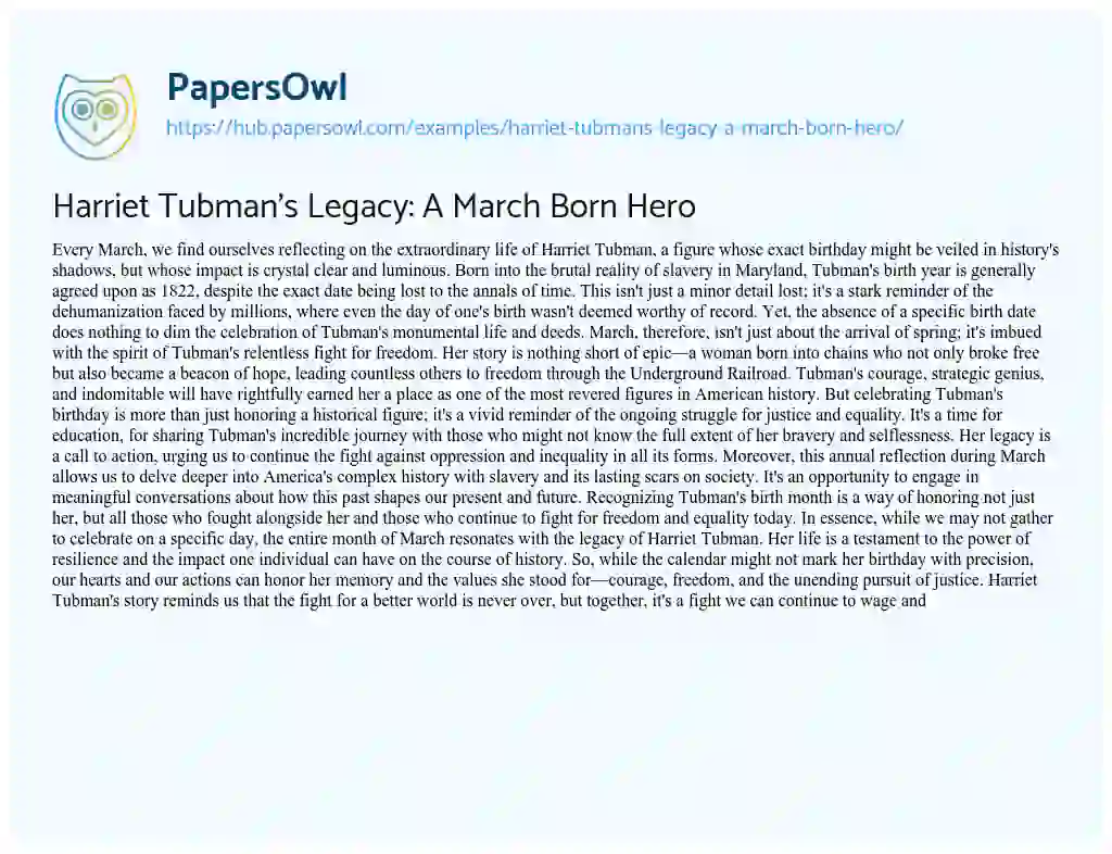 Essay on Harriet Tubman’s Legacy: A March Born Hero