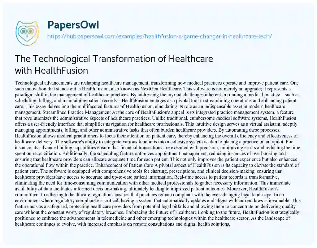 Essay on The Technological Transformation of Healthcare with HealthFusion