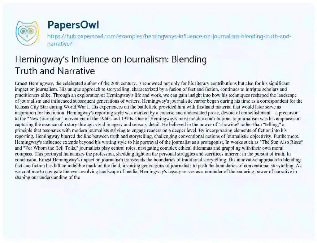 Essay on Hemingway’s Influence on Journalism: Blending Truth and Narrative