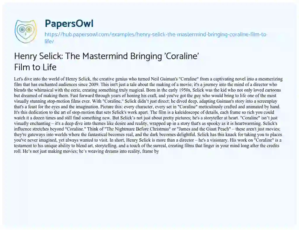 Essay on Henry Selick: The Mastermind Bringing ‘Coraline’ Film to Life