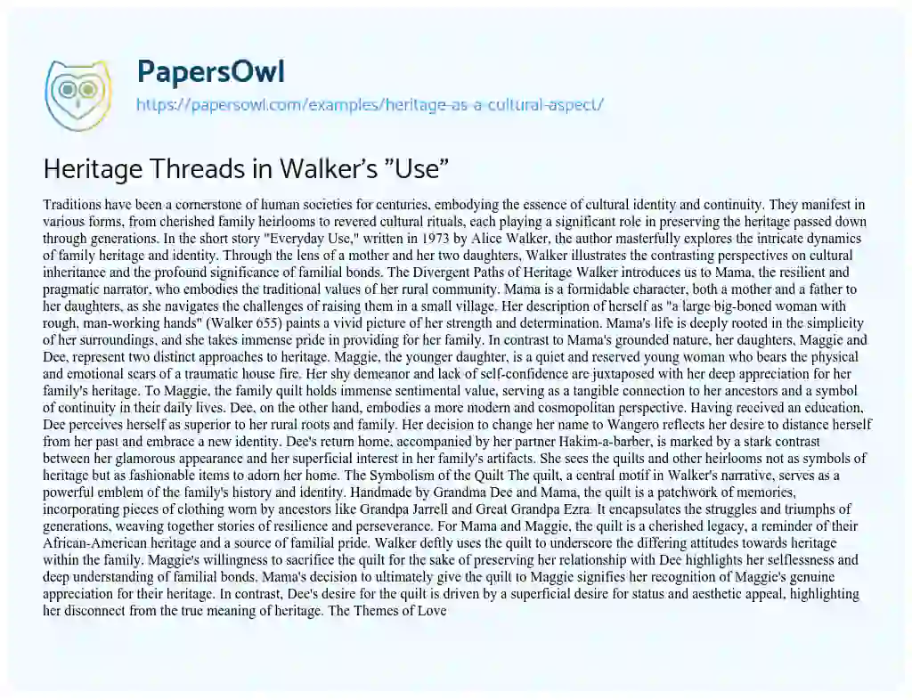 Essay on Heritage Threads in Walker’s “Use”