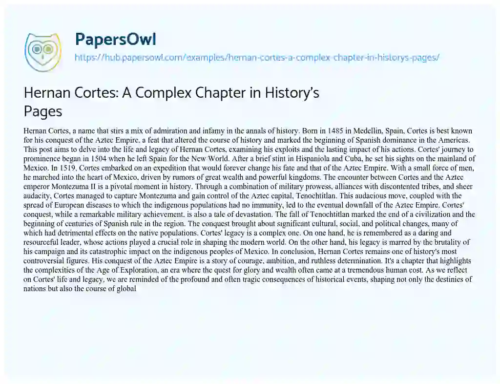 Essay on Hernan Cortes: A Complex Chapter in History’s Pages