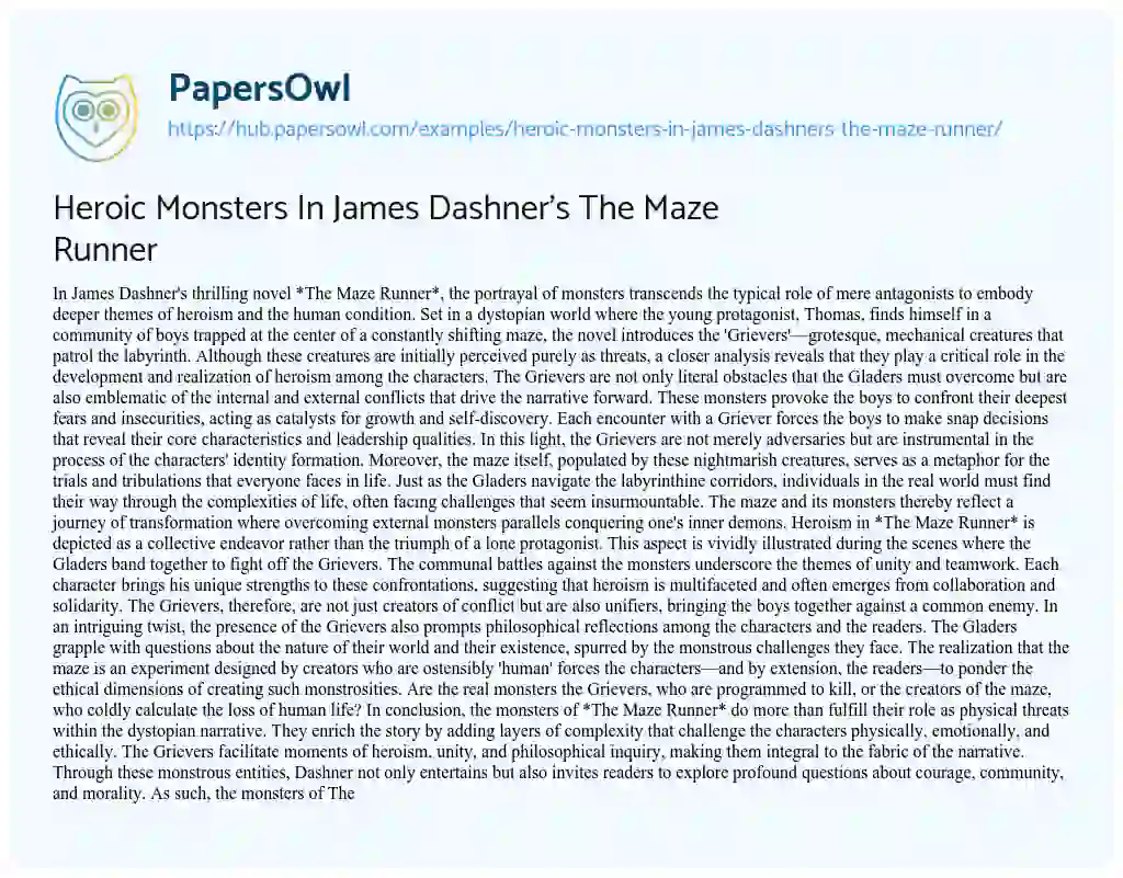Essay on Heroic Monsters In James Dashner’s The Maze Runner