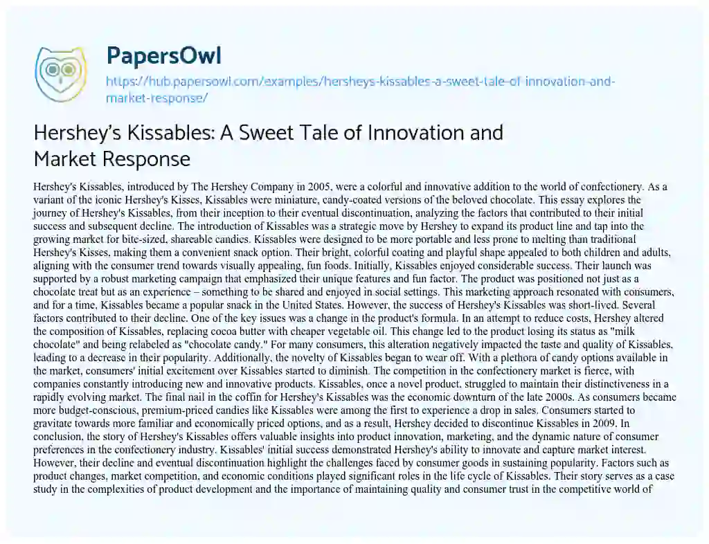 Essay on Hershey’s Kissables: A Sweet Tale of Innovation and Market Response