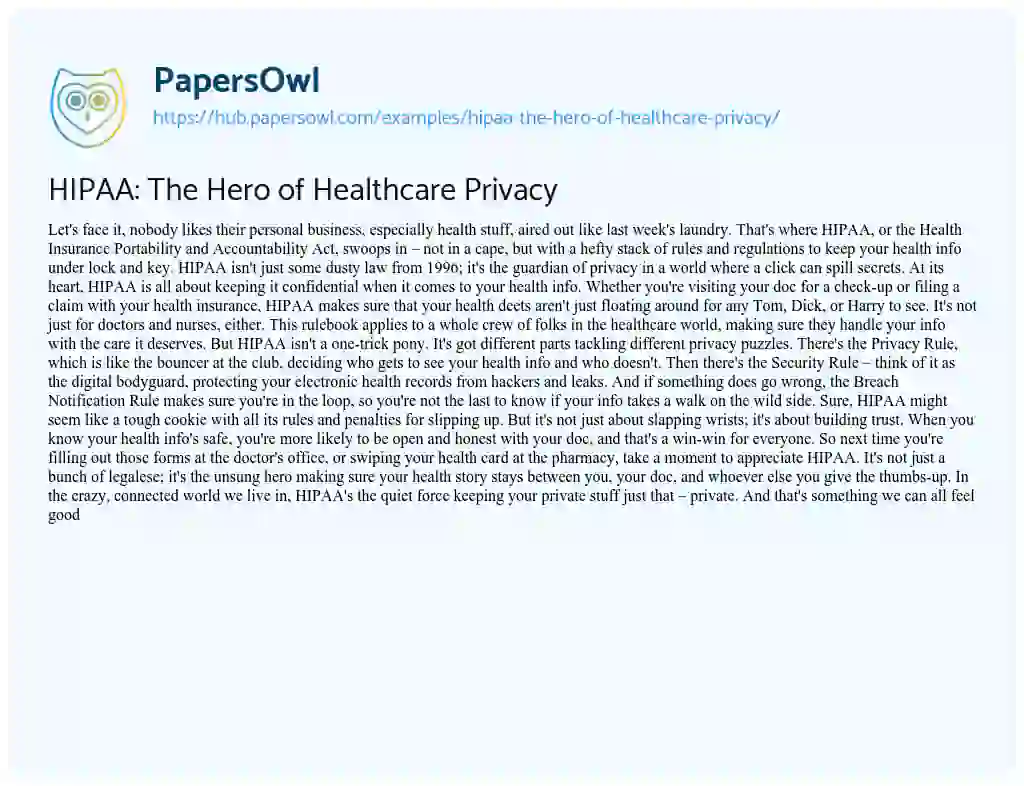 Essay on HIPAA: The Hero of Healthcare Privacy