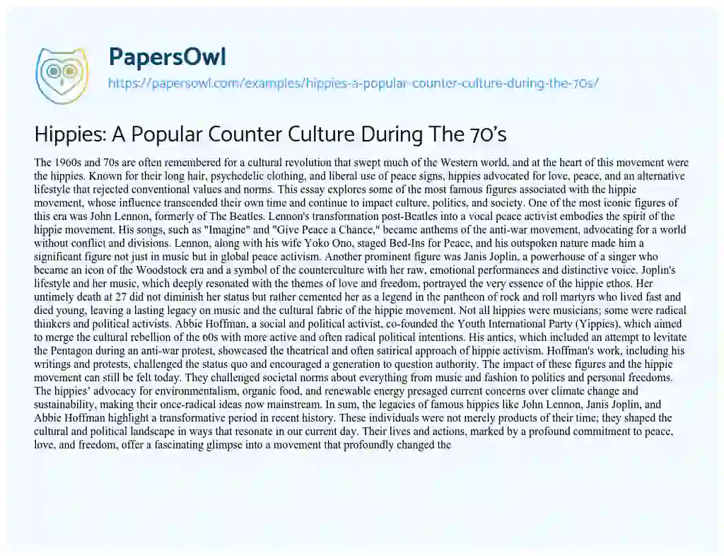 Essay on Hippies: A Popular Counter Culture During The 70’s