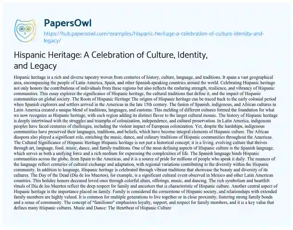 Essay on Hispanic Heritage: A Celebration of Culture, Identity, and Legacy