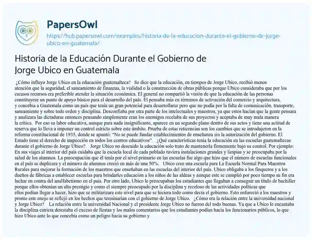 Essay on Historia de la Educación Durante el Gobierno de Jorge Ubico en Guatemala