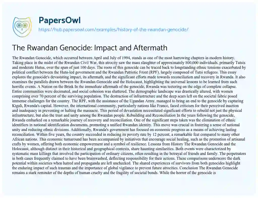 Essay on The Rwandan Genocide: Impact and Aftermath