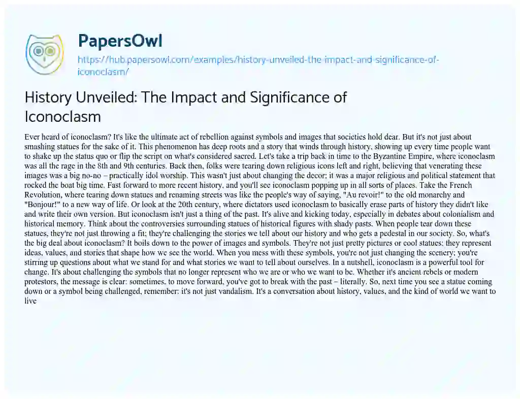 Essay on History Unveiled: The Impact and Significance of Iconoclasm