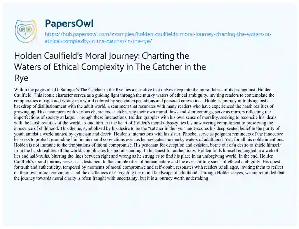 Essay on Holden Caulfield’s Moral Journey: Charting the Waters of Ethical Complexity in The Catcher in the Rye