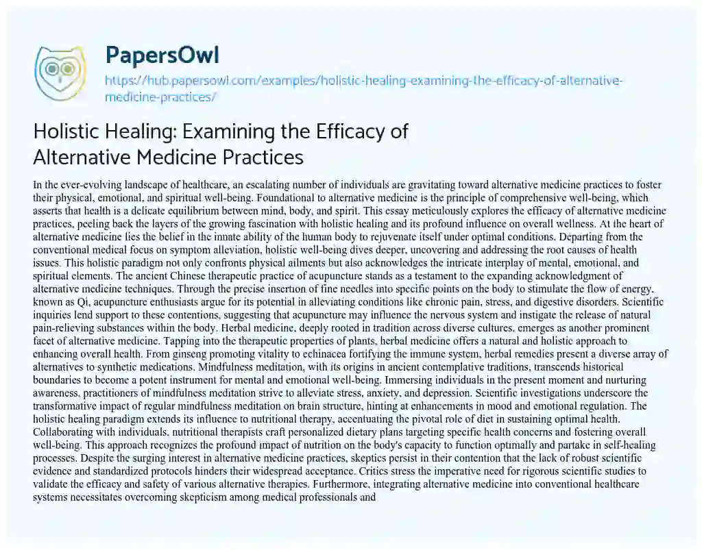 Essay on Holistic Healing: Examining the Efficacy of Alternative Medicine Practices