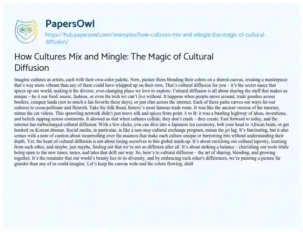 Essay on How Cultures Mix and Mingle: The Magic of Cultural Diffusion