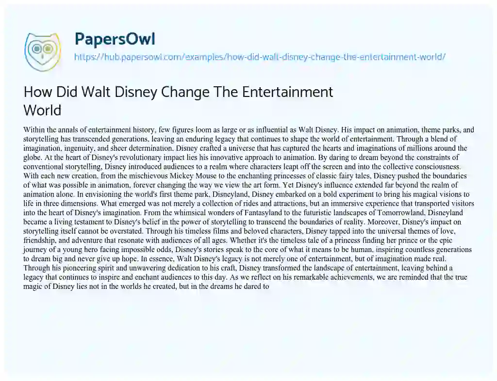 Essay on How Did Walt Disney Change The Entertainment World