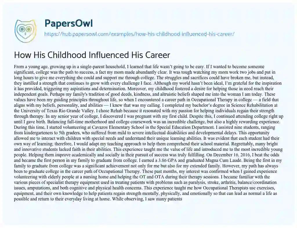 Essay on How His Childhood Influenced His Career