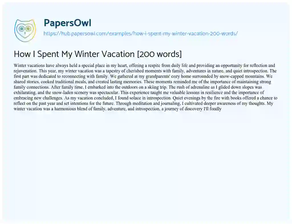 Essay on How I Spent My Winter Vacation [200 words]