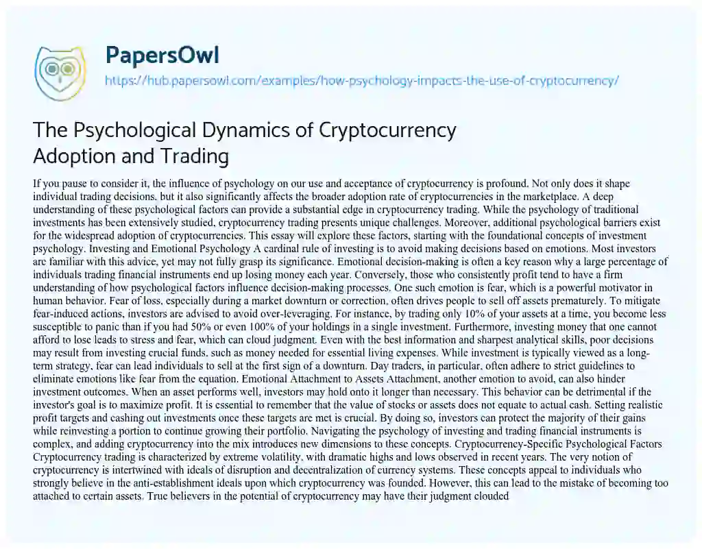 Essay on The Psychological Dynamics of Cryptocurrency Adoption and Trading