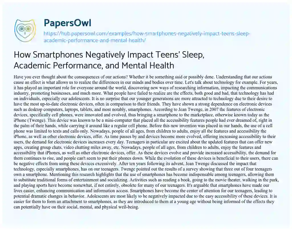 Essay on How Smartphones Negatively Impact Teens’ Sleep, Academic Performance, and Mental Health