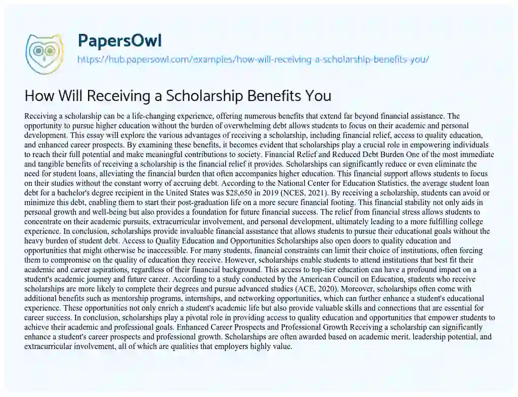 Essay on How Will Receiving a Scholarship Benefits You