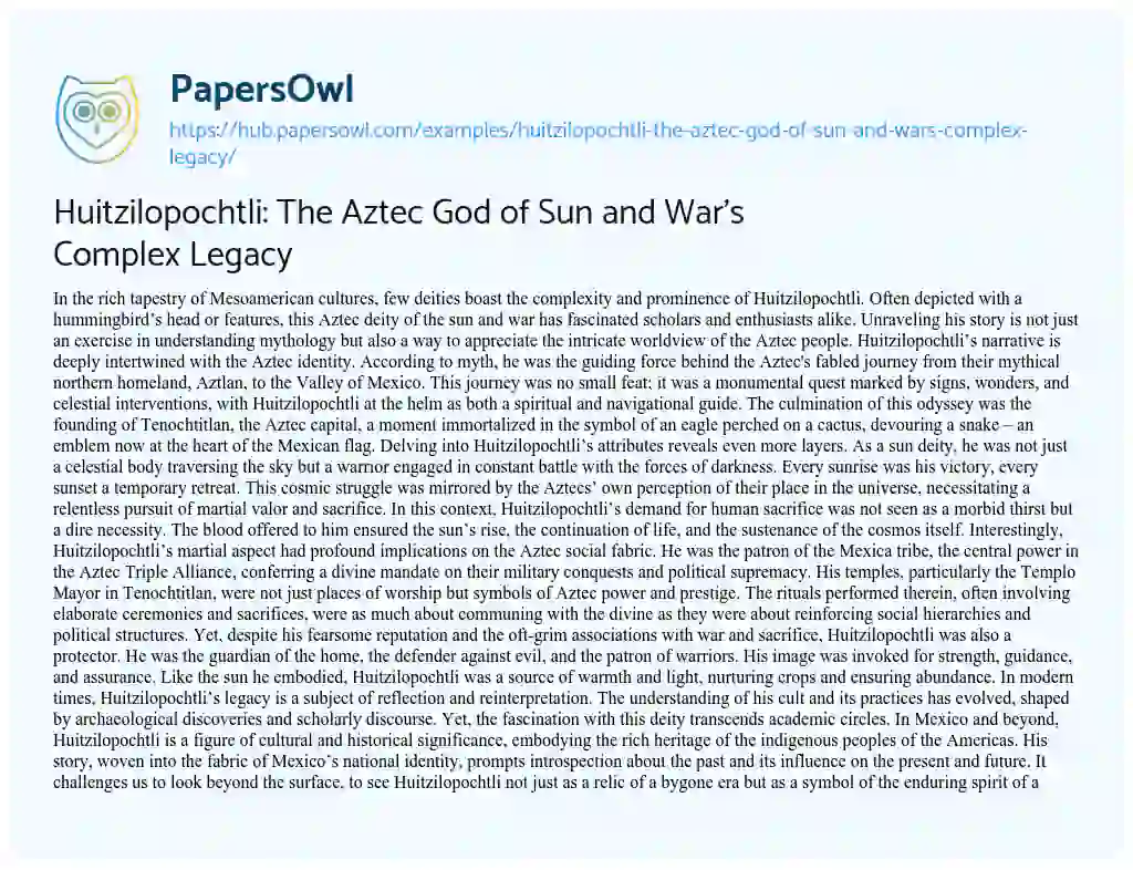 Essay on Huitzilopochtli: The Aztec God of Sun and War’s Complex Legacy