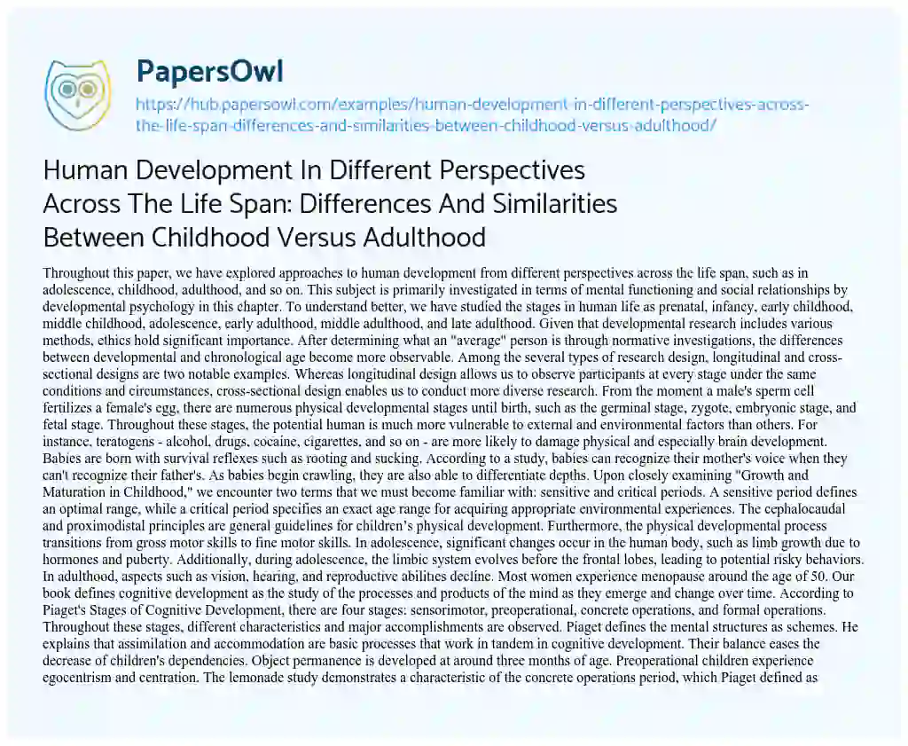 Essay on Human Development In Different Perspectives Across The Life Span: Differences And Similarities Between Childhood Versus Adulthood