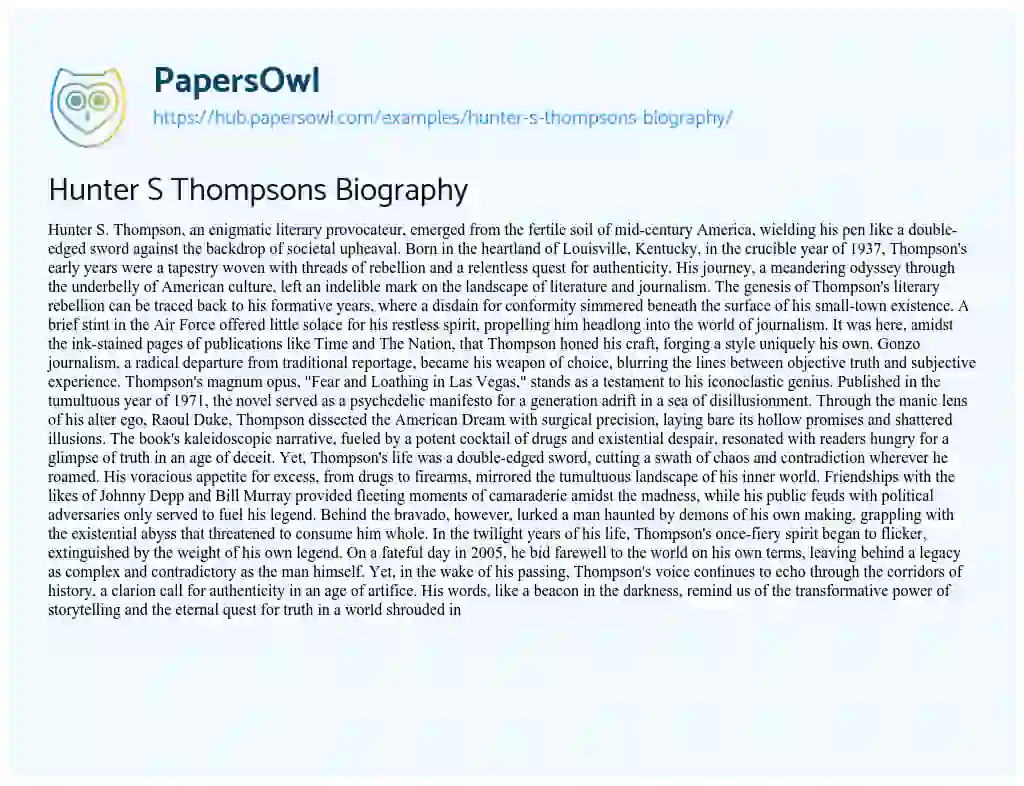 Essay on Hunter S Thompsons Biography