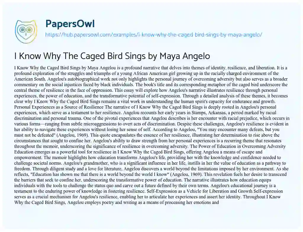 Essay on I Know Why The Caged Bird Sings by Maya Angelo