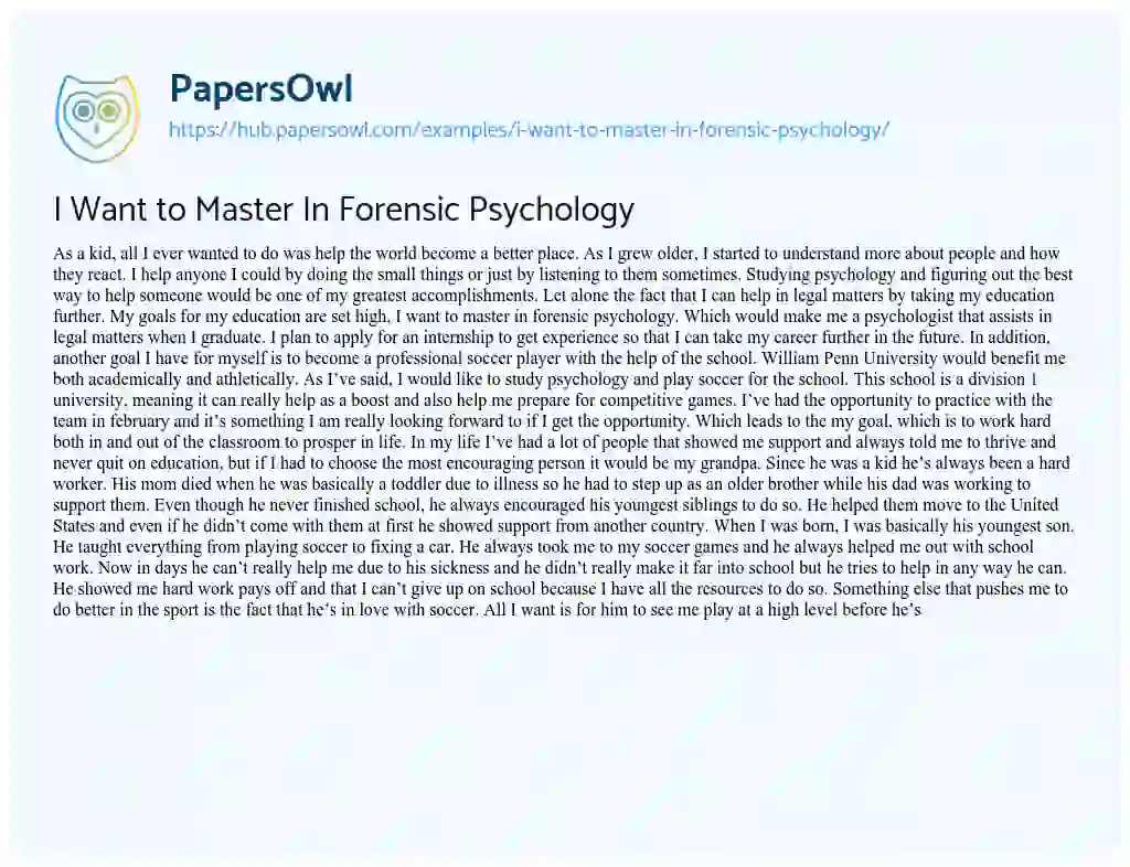 Essay on I Want to Master In Forensic Psychology
