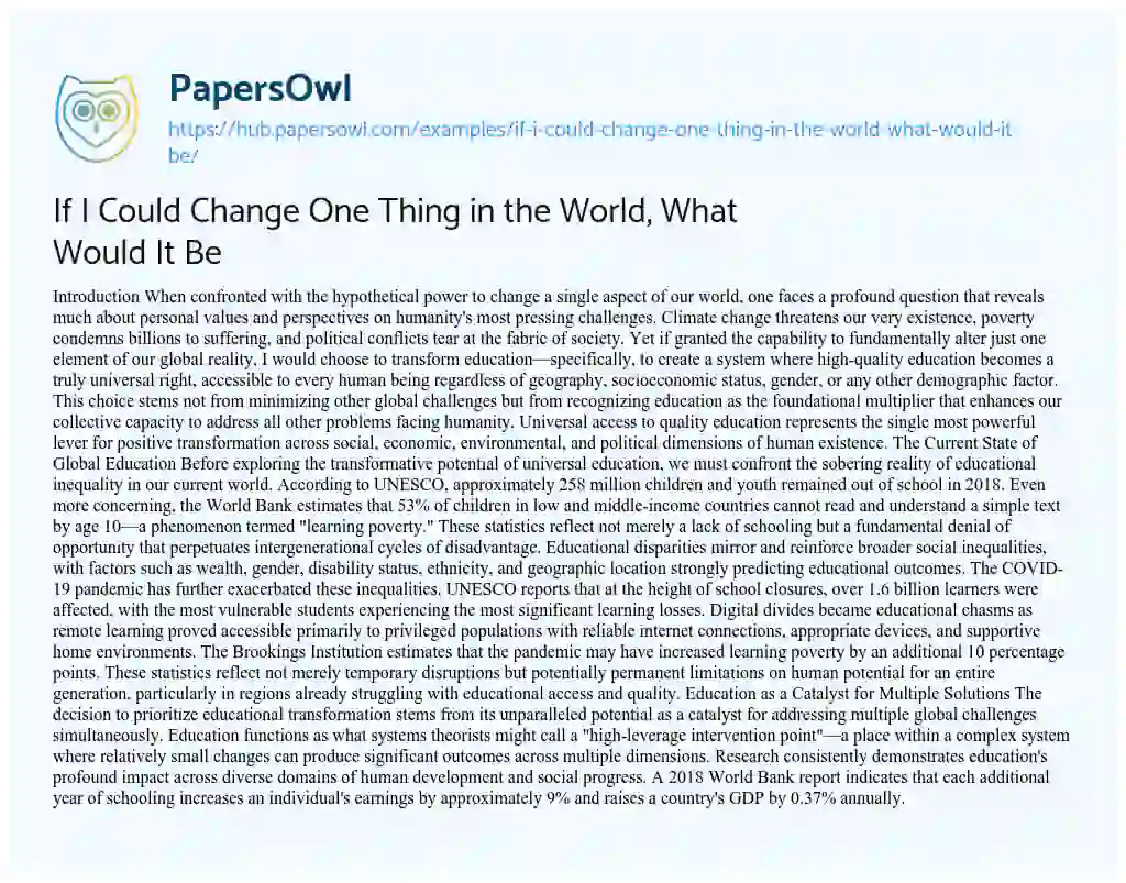 Essay on If I Could Change One Thing in the World, What Would It Be