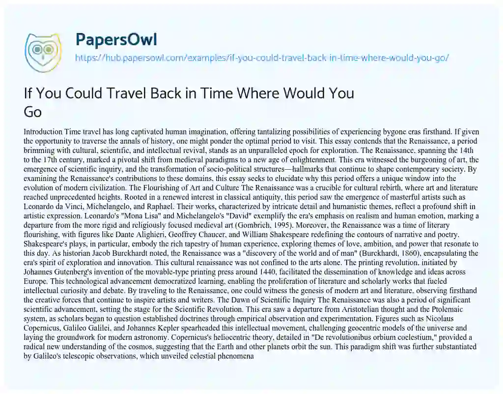 Essay on If You Could Travel Back in Time Where Would You Go