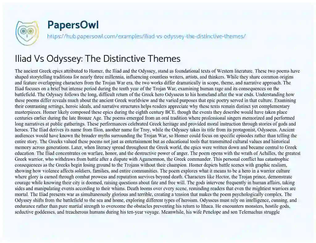 Essay on Iliad Vs Odyssey: The Distinctive Themes