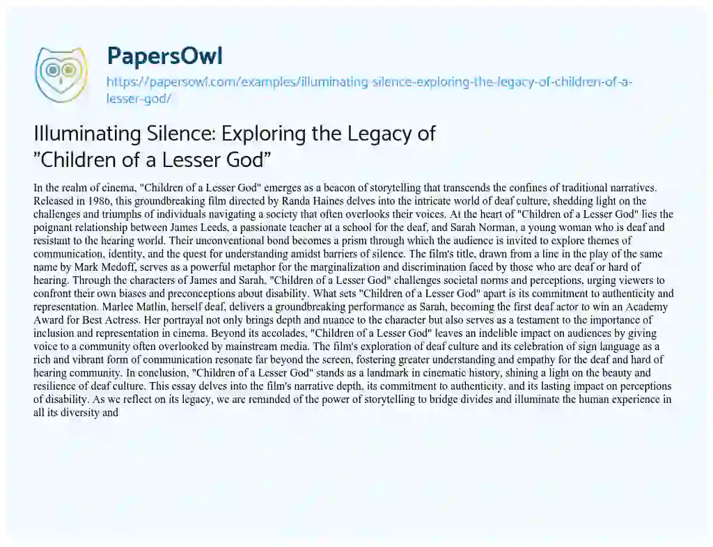 Essay on Illuminating Silence: Exploring the Legacy of “Children of a Lesser God”
