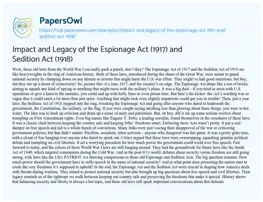 Essay on Impact and Legacy of the Espionage Act (1917) and Sedition Act (1918)