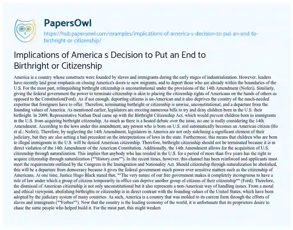 Essay on Implications of America s Decision to Put an End to Birthright or Citizenship