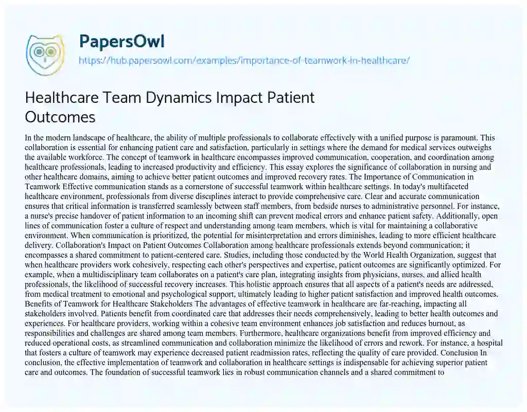 Essay on Healthcare Team Dynamics Impact Patient Outcomes