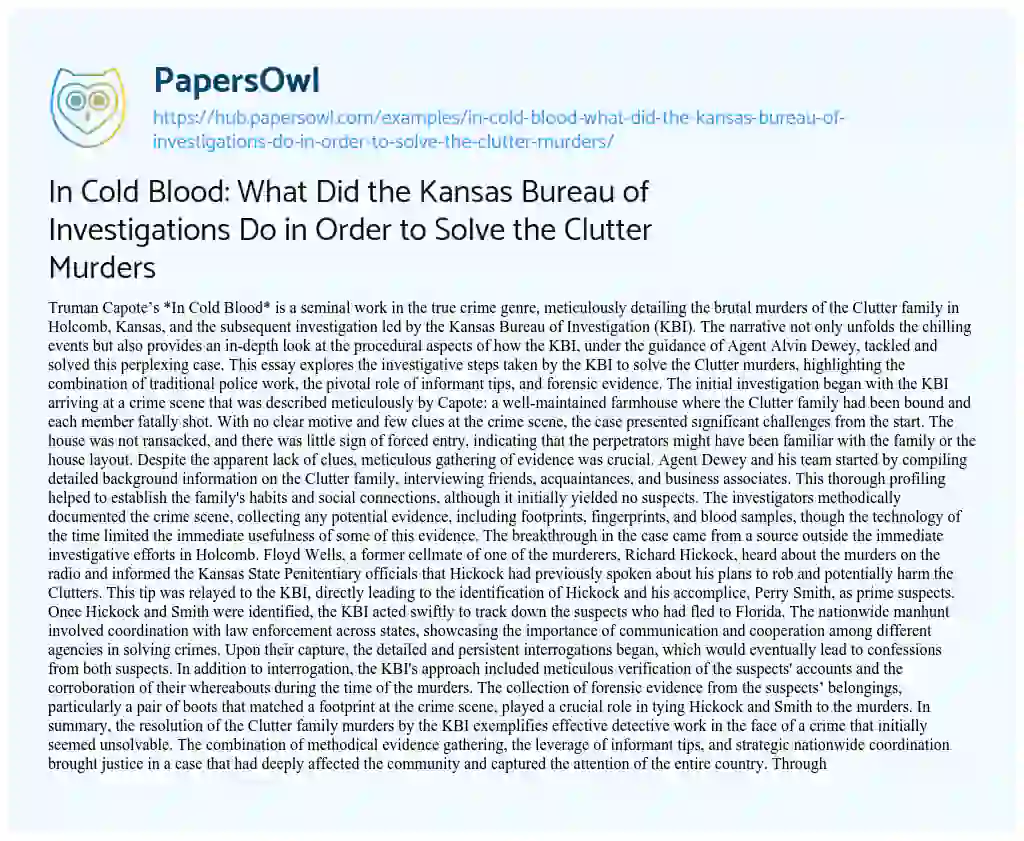 Essay on In Cold Blood: What Did the Kansas Bureau of Investigations Do in Order to Solve the Clutter Murders