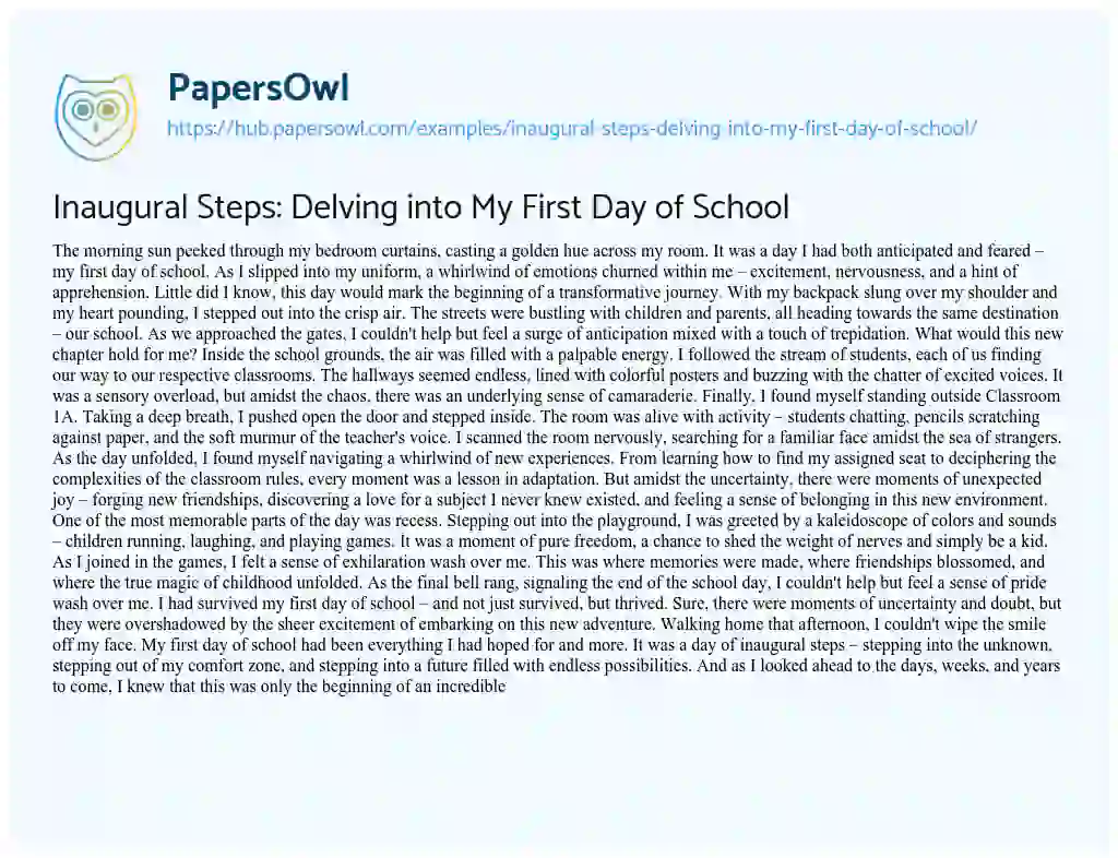 Essay on Inaugural Steps: Delving into My First Day of School