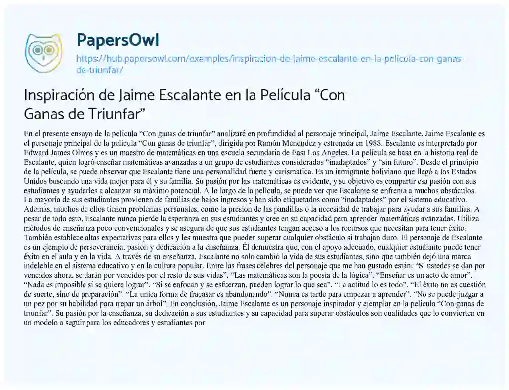 Essay on Inspiración de Jaime Escalante en la Película “Con Ganas de Triunfar”