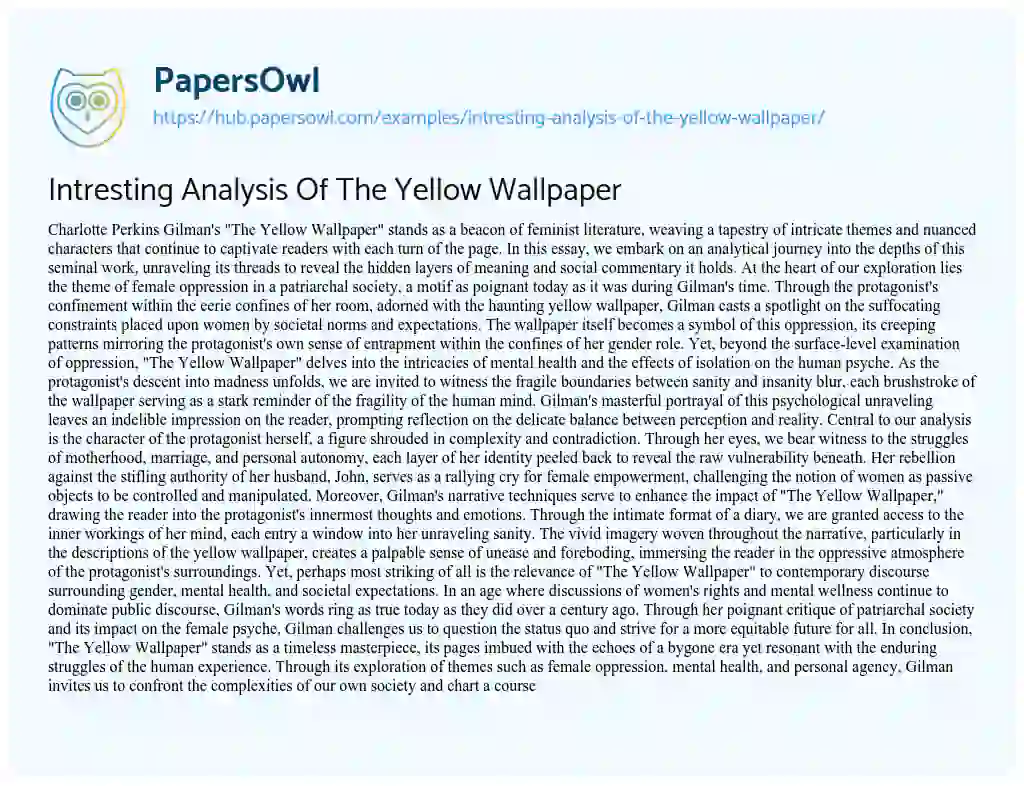 Essay on Intresting Analysis Of The Yellow Wallpaper