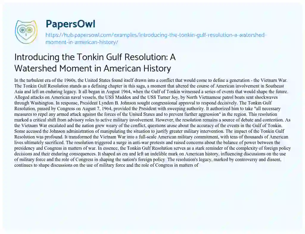 Essay on Introducing the Tonkin Gulf Resolution: A Watershed Moment in American History