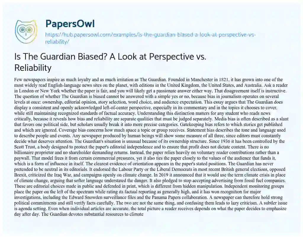 Essay on Is The Guardian Biased? A Look at Perspective vs. Reliability