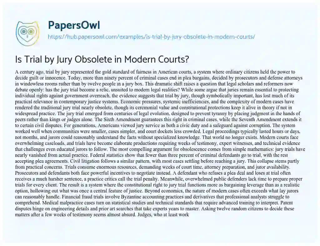 Essay on Is Trial by Jury Obsolete in Modern Courts?