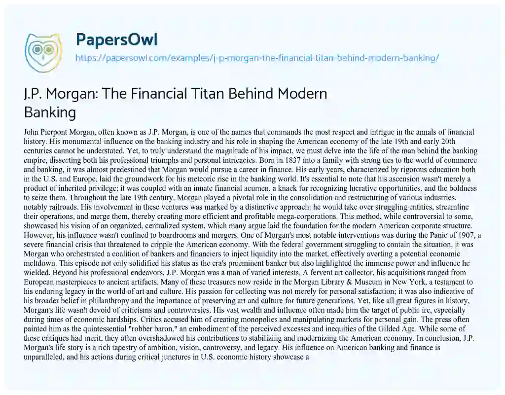 Essay on J.P. Morgan: The Financial Titan Behind Modern Banking