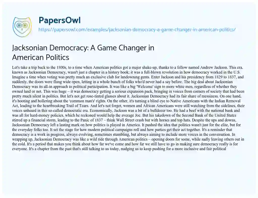 Essay on Jacksonian Democracy: A Game Changer in American Politics