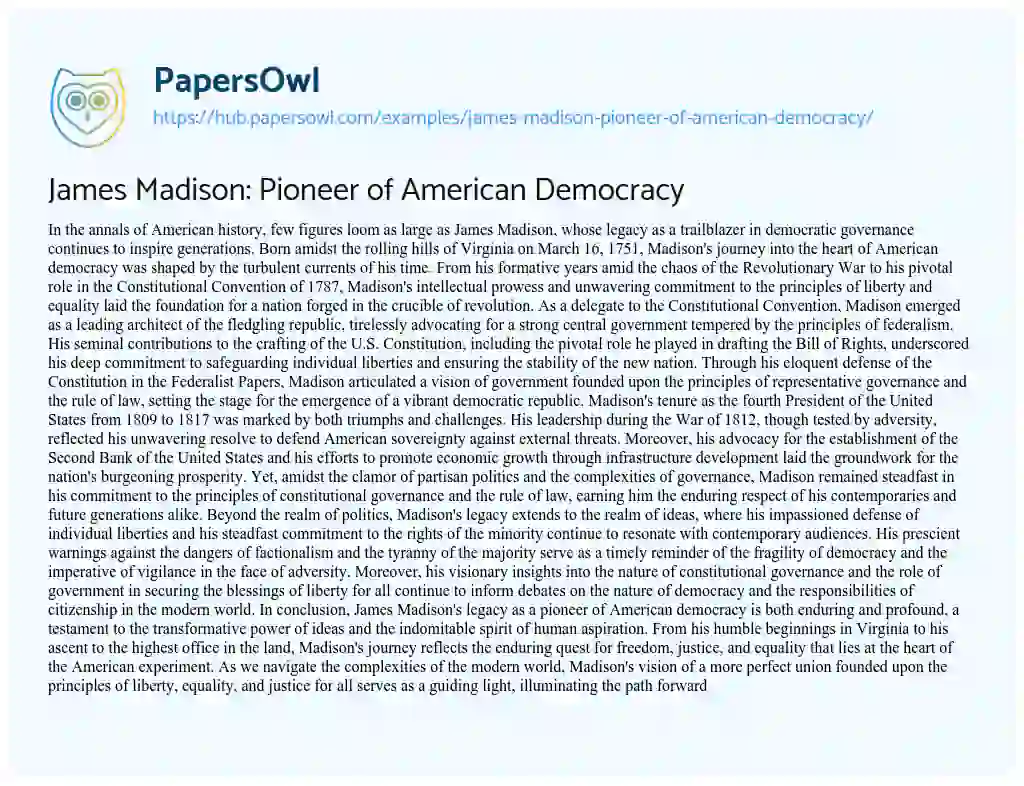 Essay on James Madison: Pioneer of American Democracy