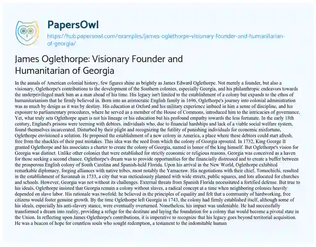 Essay on James Oglethorpe: Visionary Founder and Humanitarian of Georgia