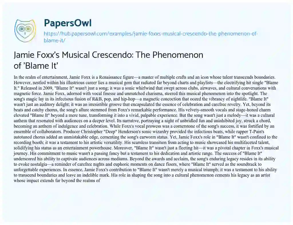 Essay on Jamie Foxx’s Musical Crescendo: The Phenomenon of ‘Blame It’